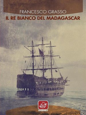 cover image of Il re bianco del Madagascar